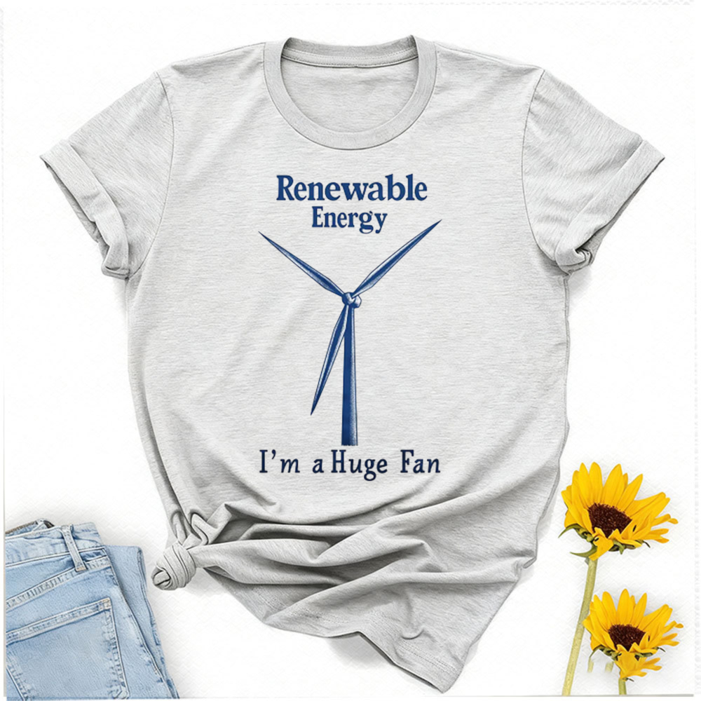 Renewable Energy In China - 재생 에너지 나는 큰 팬입니다 티셔츠